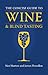 The Concise Guide to Wine and Blind Tasting