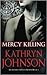 Mercy Killing (Affairs of S...