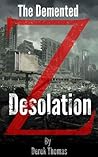 Desolation by Derek J. Thomas