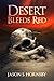 Desert Bleeds Red
