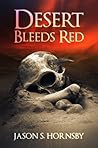 Desert Bleeds Red