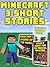 Minecraft Short Stories: A Collection of the Best-Selling Adventure Books