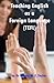 Teaching English as a Foreign Language