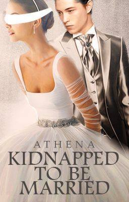 Kidnapped To Be Married (ebook)