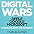 Digital Wars: Apple, Google, Microsoft and the Battle for the Internet