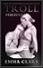 Troll (Part Four)