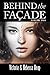 Behind the Façade: Volume Two