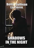 Shadows in the Night