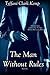 The Man Without Rules (Without Rules, #1)