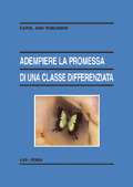 Adempiere la promessa di una classe differenziata. Strategie e strumenti per un insegnamento attento alla diversità.