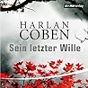 Sein letzter Wille by Harlan Coben