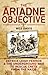 The Ariadne Objective: Patrick Leigh Fermor and the Underground War to Rescue Crete from the Nazis