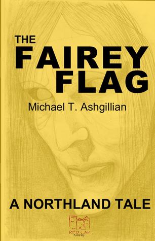 The Fairey Flag (The Northland tales)