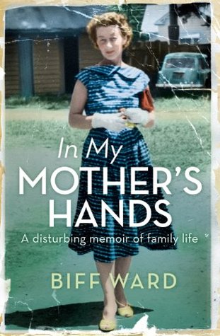 In My Mother's Hands (Kindle Edition)