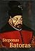 Steponas Batoras