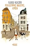 Per sempre insiem, amen by Guus Kuijer