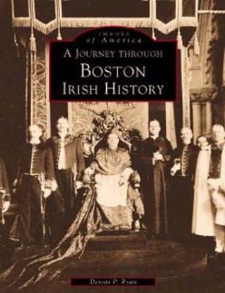 A Journey Through Boston Irish History
