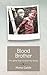 Blood Brother: The gene tha...