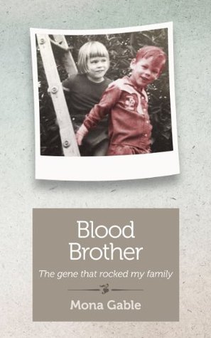 Blood Brother: The gene that rocked my family