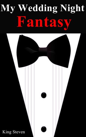 My Wedding Night Fantasy
