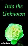 Into the Unknown (Hunting Freedom, #1)