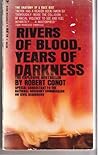 Rivers of Blood, Years of Darkness: the first full story of America's long hot summer of hate
