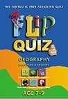 Flip Quiz Geography: Questions & Answers--Age 7-9