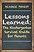 Lessons Learned:: The Kindergarten Survival Guide for Parents