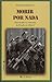 Morir por nada. Narcotrafico y violencia de Estado en Mexico (Conjuras nº 19) (Spanish Edition)