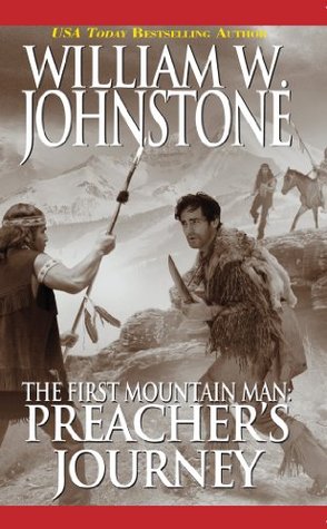 Preacher's Journey (The First Mountain Man, #11)