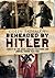 Beheaded by Hitler: Cruelty of the Nazis, Civilian Executions and Judicial Terror 1933-1945