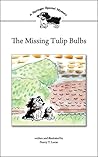 The Missing Tulip Bulbs: A Springer Spaniel Mystery (The Springer Spaniel Mysteries)