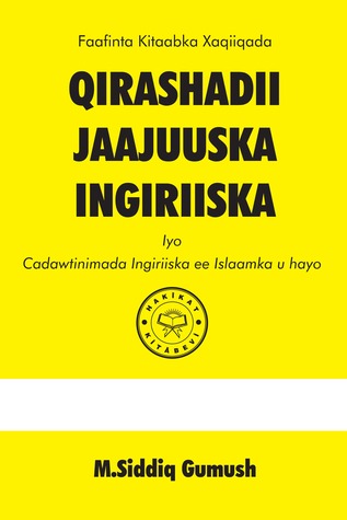 Qirashadii Jaajuuska Ingiriiska Iyo Cadawtinimada Ingiriiska ee Islaamka u hayo