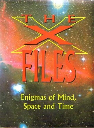 The X-Files: Enigmas of Mind, Space and Time