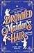 A Drowned Maiden's Hair by Laura Amy Schlitz