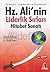 Hz. Ali'nin Liderlik Sırları ve Hitabet Sanatı