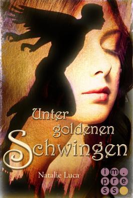 Unter goldenen Schwingen (Nathaniel und Victoria, #1)