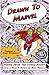 Drawn to Marvel: Poems from...