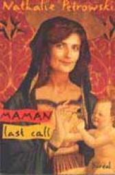Maman: Last Call