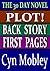 The 30 Day Novel Trilogy: Plot, First Pages, Backstory