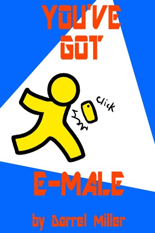You've Got E-Male