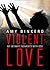 Violent Love My Intimate Mo...