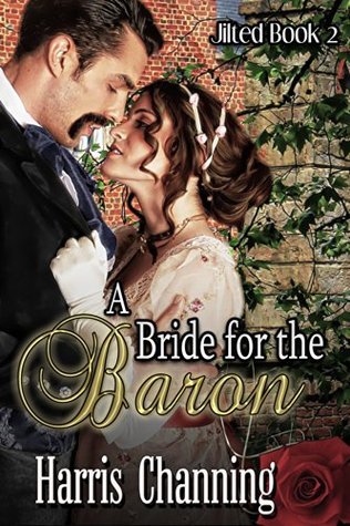 A Bride for the Baron (Jilted Book 2)