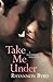 Take Me Under (Dangerous Tides, #1)