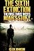 The Sixth Extinction by Glen Johnson