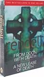 From Doon With Death / A New Lease of Death