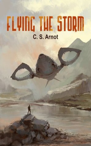 Flying the Storm (Kindle Edition)