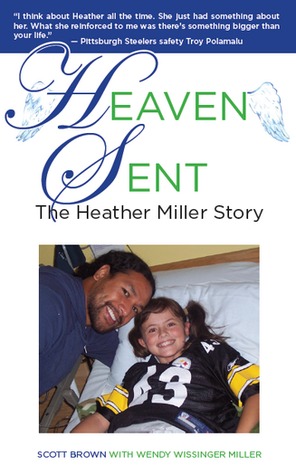 Heaven Sent: The Heather Miller Story