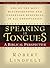 Speaking in Tongues: A Bibl...