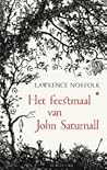 Het feestmaal van John Saturnall by Lawrence Norfolk